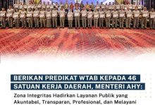 Berikan Predikat WTAB Kepada 46 Satuan Kerja Daerah, Menteri AHY.