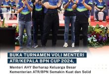 Buka Turnamen Voli Menteri ATR/Kepala BPN Cup 2024, Menteri AHY Berharap Keluarga Besar Kementerian ATR/BPN Kuat dan solid