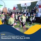 Wamen ATR/Waka Hadiri Nusantara TNI Fun Run di IKN