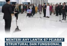 Menteri AHY Lantik 67 Pejabat Struktural dan Fungsional, Harapkan Jajaran Kementerian ATR/BPN Bangun Semangat Integritas